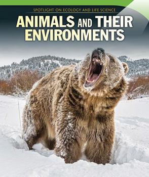 Library Binding Animals and Their Environments Book