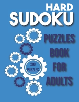 Paperback Hard Sudoku puzzles book for adults: The Big Book Of Sudoku,200 puzzles with solution hard levels, Sudoku Challenge For Adults, large print hard Sudok [Large Print] Book