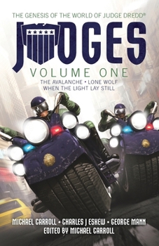 Paperback JUDGES Volume One: The Avalanche, Lone Wolf & When the Light Lay Still Book