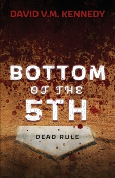 Paperback Bottom of the 5th: Dead Rule Book