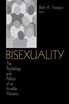 Paperback Bisexuality: The Psychology and Politics of an Invisible Minority Book