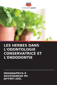 Paperback Les Herbes Dans l'Odontologie Conservatrice Et l'Endodontie [French] Book