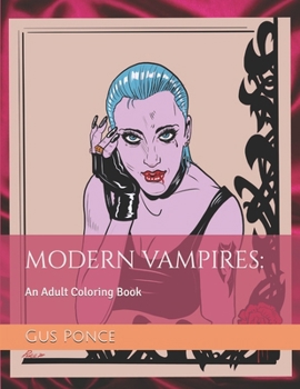 Paperback Modern Vampires: an adult coloring book