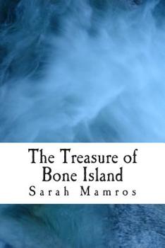 Paperback The Treasure of Bone Island Book