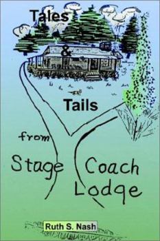 Paperback Tales and Tails from Stage Coach Lodge Book