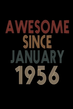 Paperback Awesome Since January 1956: Birthday Gift for 64 Year Old Men and Women Book