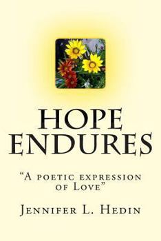 Paperback Hope Endures: "A poetic expression of Love" Book