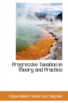 Paperback Progressive Taxation in Theory and Practice Book