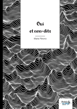 Paperback Oui et non-dits [French] Book