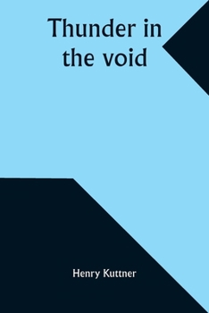 Paperback Thunder in the void Book
