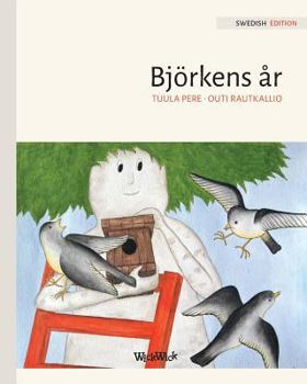 Paperback Björkens år: Swedish Edition of A Birch Tree's Year [Swedish] Book