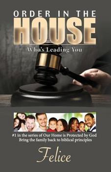 Paperback Order In The House: Who's Leading You Book