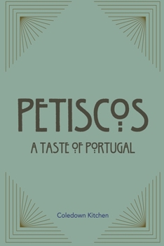 Paperback Petiscos: A Taste of Portugal Book