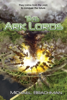 Paperback The Ark Lords: (Rome's Revolution) Book