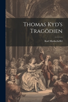 Paperback Thomas Kyd's Tragödien Book