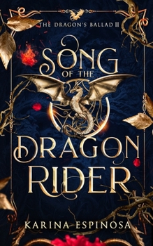 Song of the Dragon Rider (The Dragon's Ballad) - Book #2 of the Dragon's Ballad