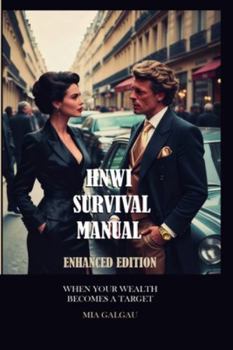 Paperback High Net Worth Individuals Survival Manual Enhanced Edition Book