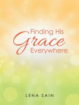 Paperback Finding His Grace Everywhere Book