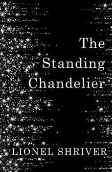 Hardcover The Standing Chandelier: A Novella Book