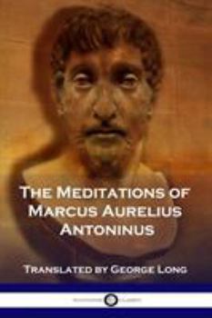 Paperback The Meditations of Marcus Aurelius Antoninus Book