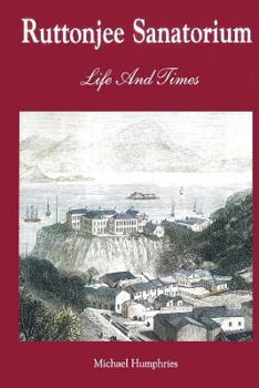 Paperback Ruttonjee Sanatorium Life and Times Book