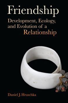 Paperback Friendship: Development, Ecology, and Evolution of a Relationship Volume 5 Book