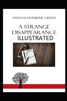 Paperback A Strange Disappearance Illustrated Book