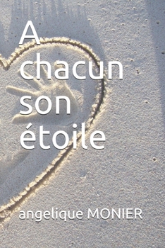 Paperback A chacun son étoile [French] Book