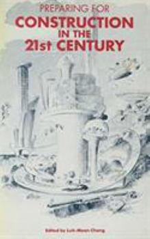 Paperback Preparing for Construction in the 21st Century: Proceedings of Construction Congress '91 Book