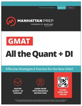 Paperback GMAT All the Quant + Di: Effective Strategies & Practice for the New GMAT + Online Resources (Manhattan Prep GMAT Prep) Book