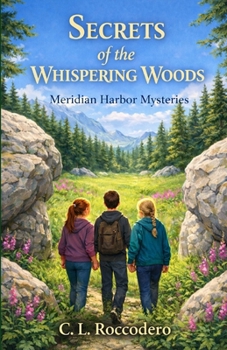Secrets of the Whispering Woods (Meridian Harbor Mysteries)