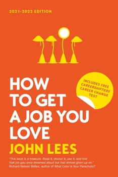 Paperback How to Get a Job You Love 2021-2022 Book