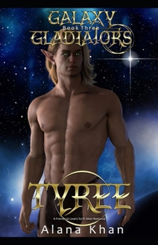 Paperback Tyree: Book Three in the Galaxy Gladiators Alien Abduction Romance Series Book