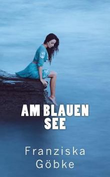 Paperback Am blauen See [German] Book