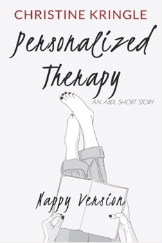 Paperback Personalized Therapy (Nappy Version): An ABDL/Sissy Baby story Book