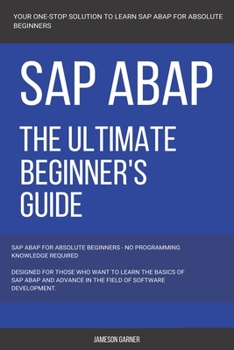 Paperback SAP: SAP ABAP: The Ultimate Beginner's Guide Book