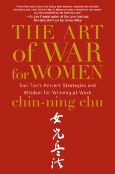 Hardcover The Art of War for Women: Sun Tzu's Ancient Strategies and Wisdom for Winning at Work Book