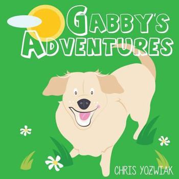 Paperback Gabby's Adventures Book