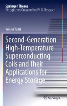 Second-Generation High-Temperature Superconducting Coils and Their Applications for Energy Storage - Book  of the Springer Theses