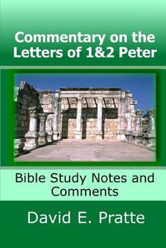 Paperback Commentary on the Letters of 1&2 Peter: Bible Study Notes and Comments Book