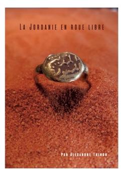 Paperback La Jordanie en roue libre [French] Book