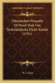 Paperback Vlaemschen Prosodia Of Proef-Stuk Van Nederlandsche Dicht-Kunde (1791) [Dutch] Book