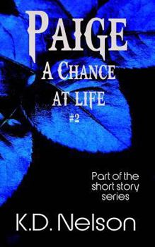 Paperback Paige: A Chance at Life Book