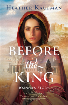Hardcover Before the King: Joanna's Story Book