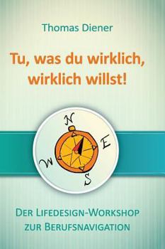 Hardcover Tu, was du wirklich, wirklich willst [German] Book