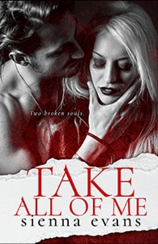 Paperback Take All Of Me: A Brother's Best Friend, Sibling Rivalry Romantic Suspense Novel Book