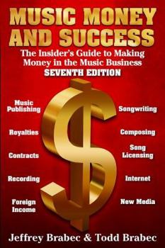 Paperback Music, Money, and Success: The Insider's Guide to Making Money in the Music Business Book