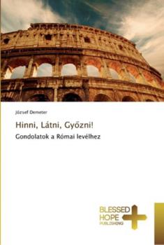 Paperback Hinni, Látni, Győzni! [Hungarian] Book