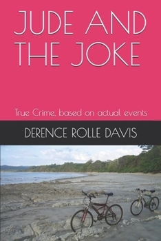 Paperback Jude and the Joke: True Crime, based on actual events Book