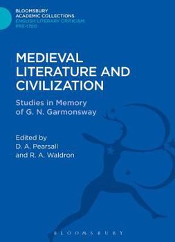 Hardcover Medieval Literature and Civilization: Studies in Memory of G.N. Garmonsway Book